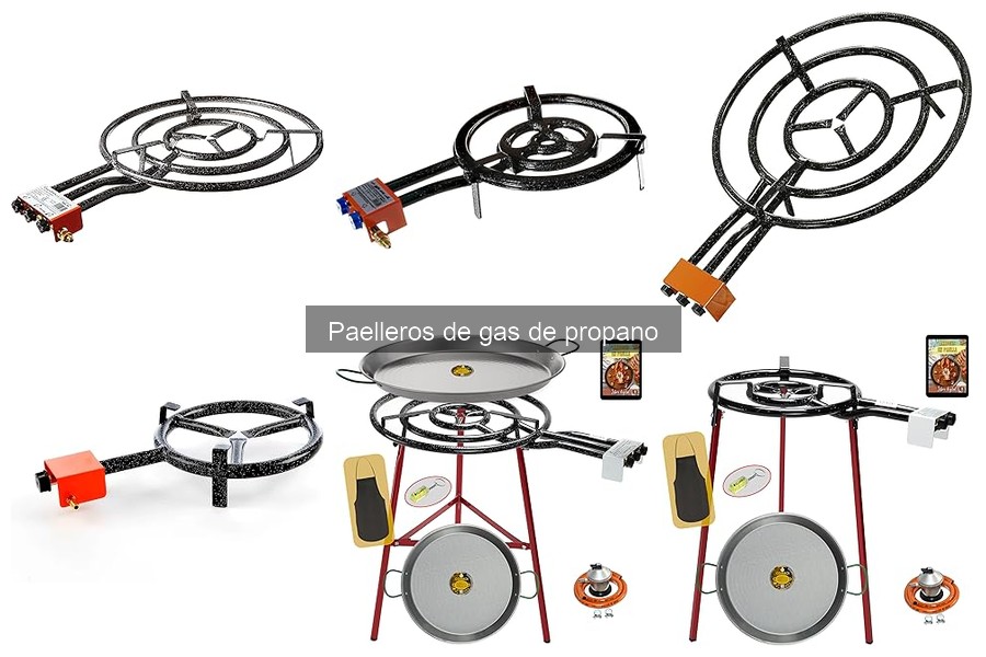 Accesorios Imperdibles para Paelleros de Gas de Propano