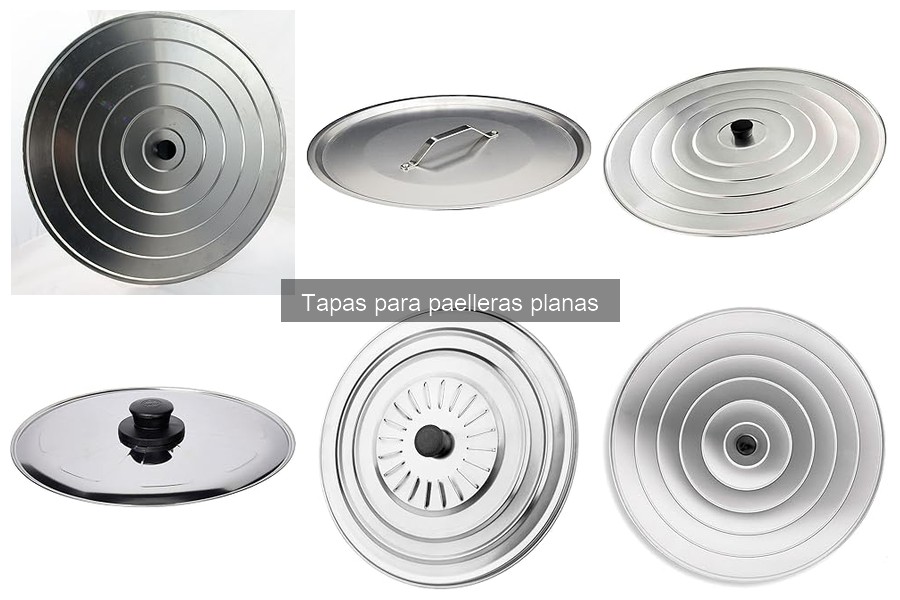 Alternativas a las tapas para paelleras planas: Mejores opciones