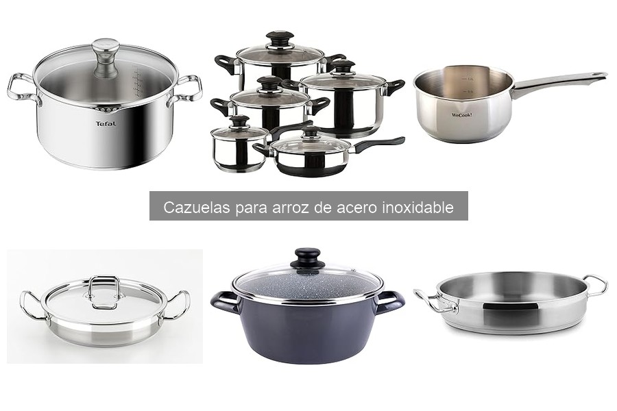 Cazuelas de acero inoxidable para arroz: características y ventajas