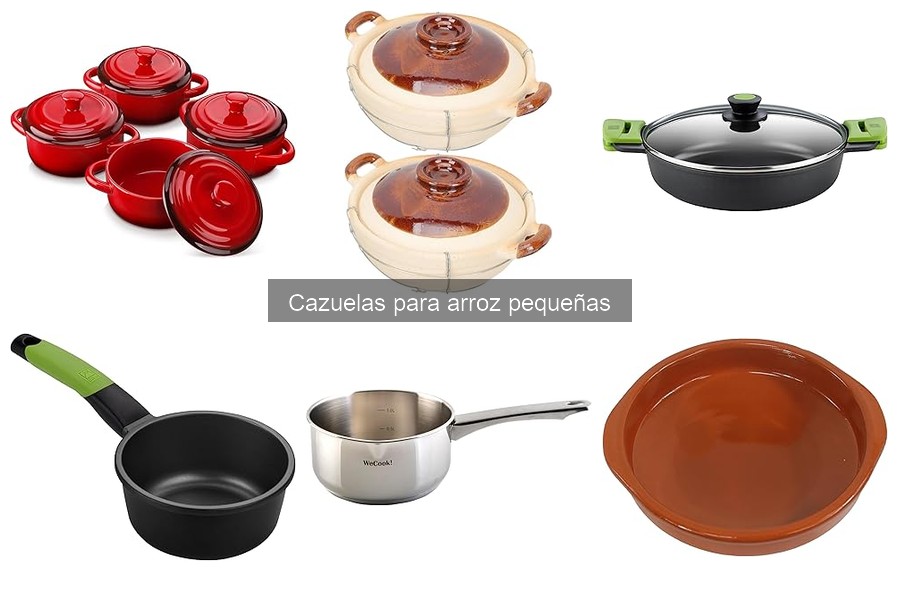 Cazuelas para arroz pequeñas: características y usos