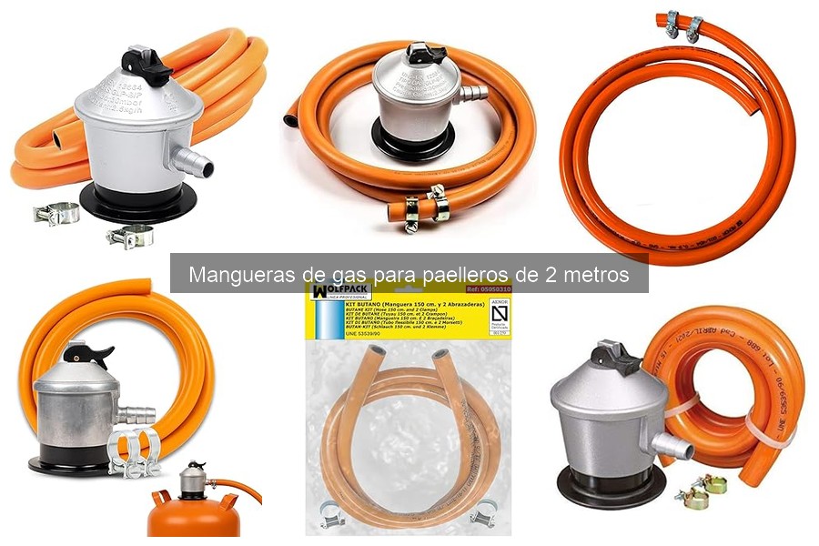 Cómo elegir manguera de gas para paelleros de 2 metros