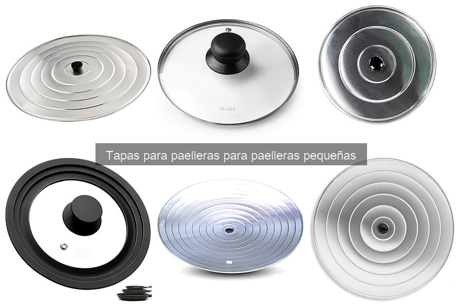 Cómo limpiar y mantener tapas de paelleras pequeñas