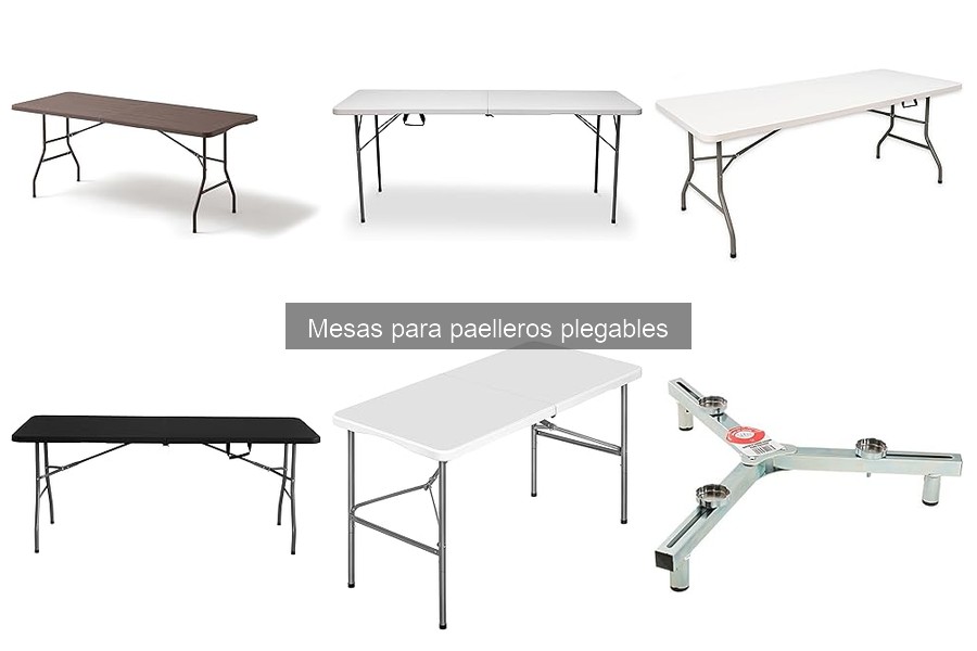 Cómo mantener adecuadamente mesas para paelleros plegables
