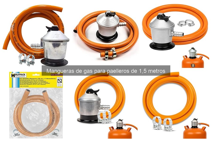 Comparativa de mangueras de gas para paelleros de 1,5 metros