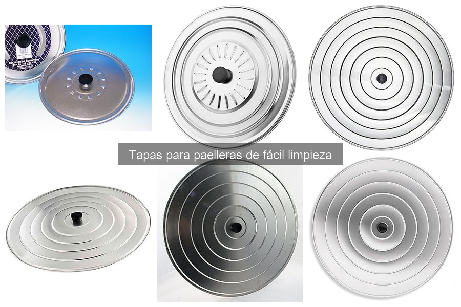 Consejos para Mantener Limpias las Tapas de Paelleras