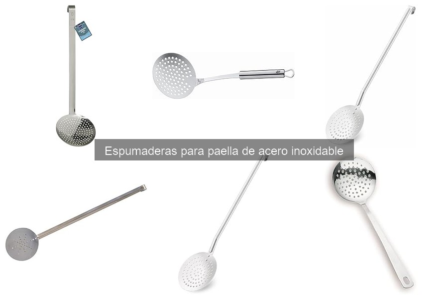 Cuidados especiales para espumaderas de acero inoxidable
