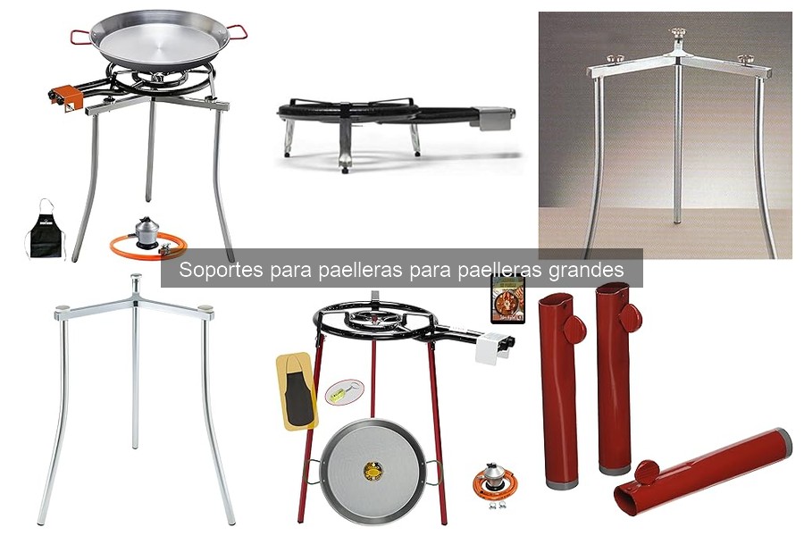 Diferencias entre Soportes para Paelleras Grandes y Pequeños
