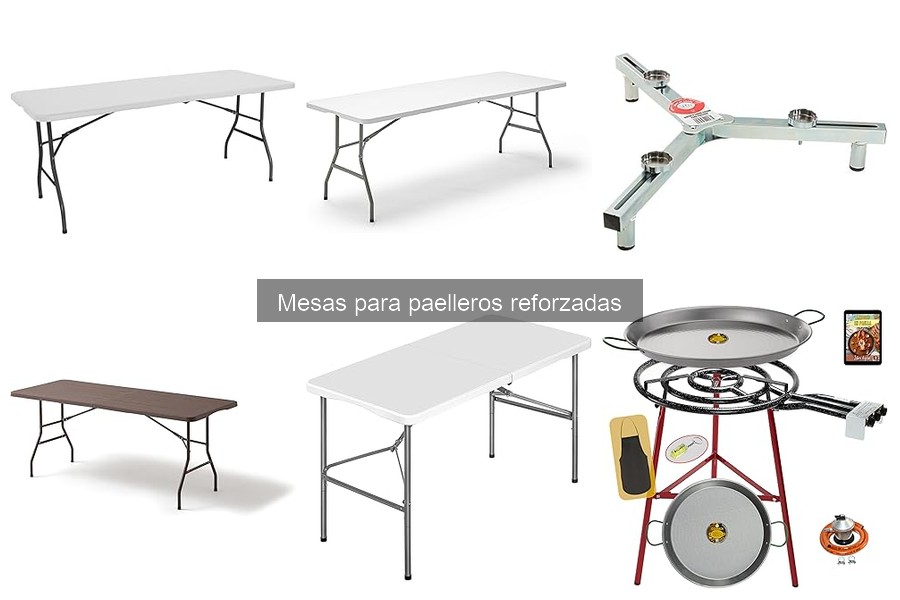 Dónde comprar mesas para paelleros reforzadas y precios