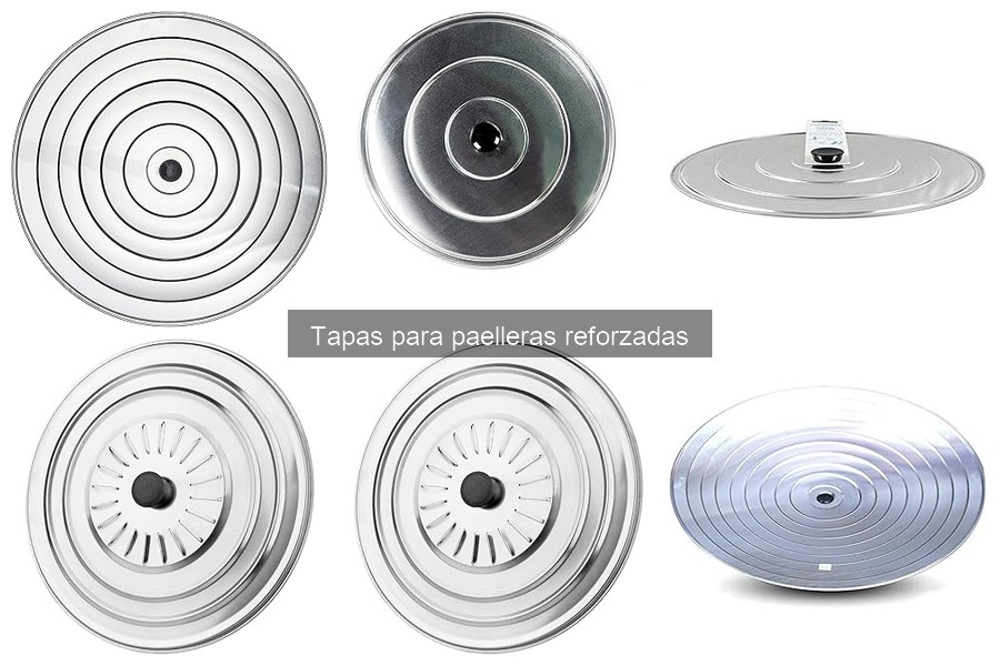 Dónde comprar tapas para paelleras reforzadas al mejor precio