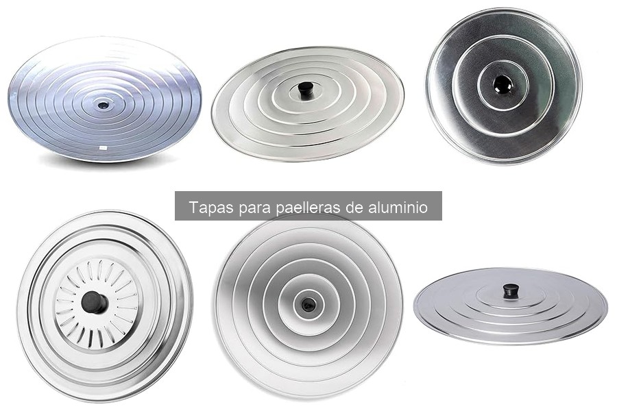 Evita que se pegue la comida con tapas para paelleras de aluminio