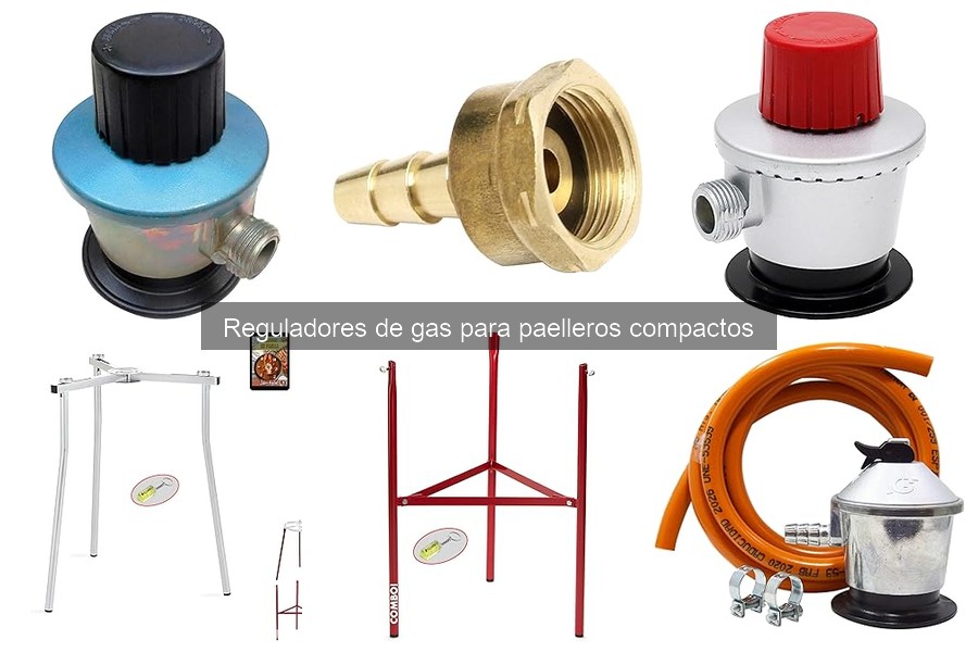 Guía de compra: Reguladores de gas para paelleros compactos