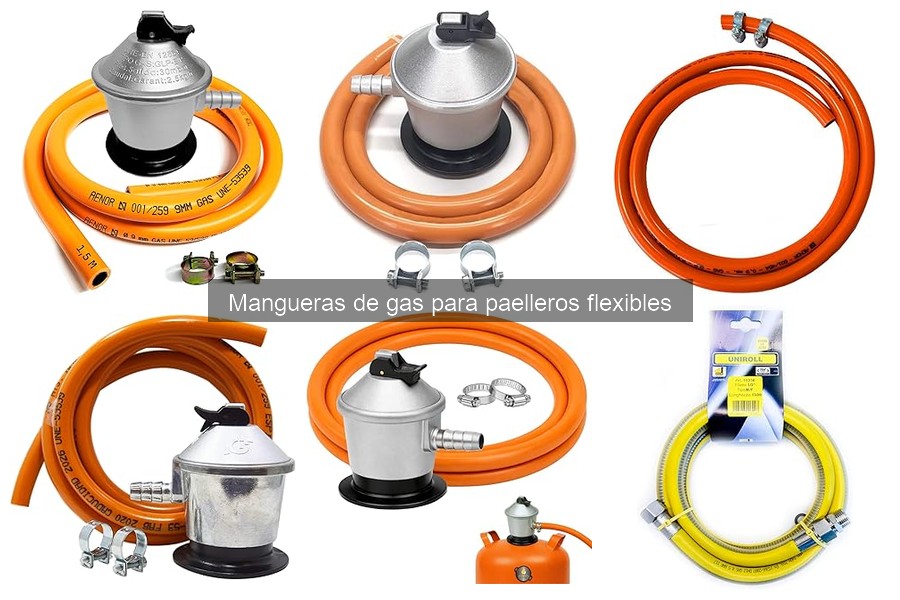 Mangueras de gas para paelleros flexibles: características y beneficios