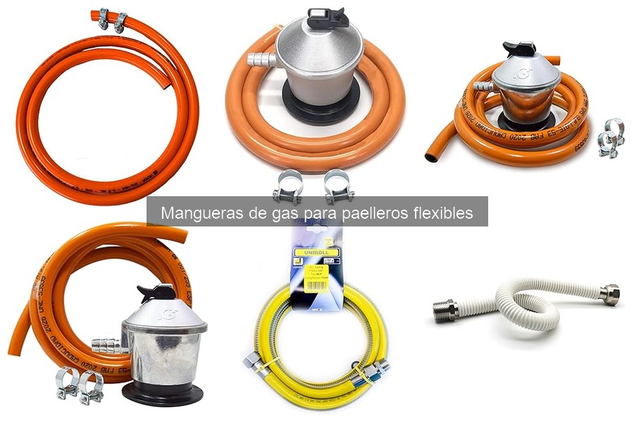 Mantenimiento de mangueras de gas para paelleros flexibles