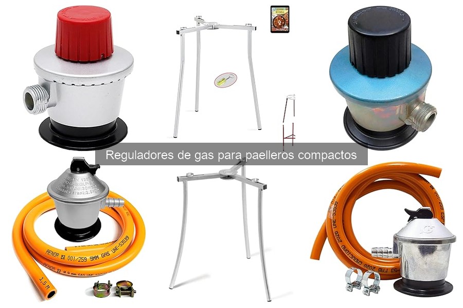 Mantenimiento de reguladores de gas para paelleros compactos