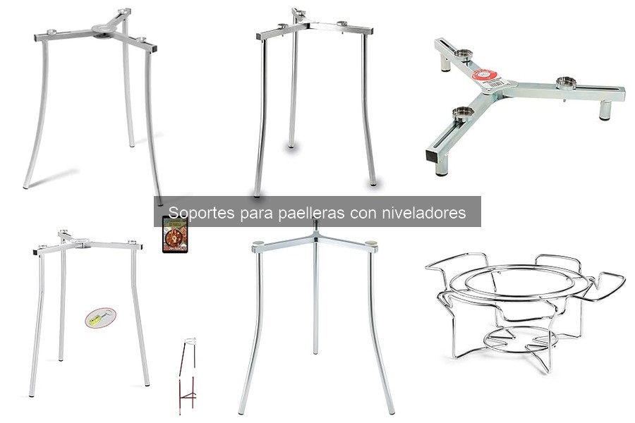 Mejores marcas de soportes para paelleras con niveladores