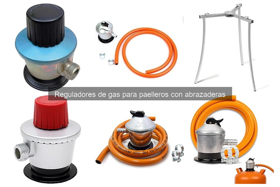 Mejores reguladores de gas para paelleros: comparativa 2023
