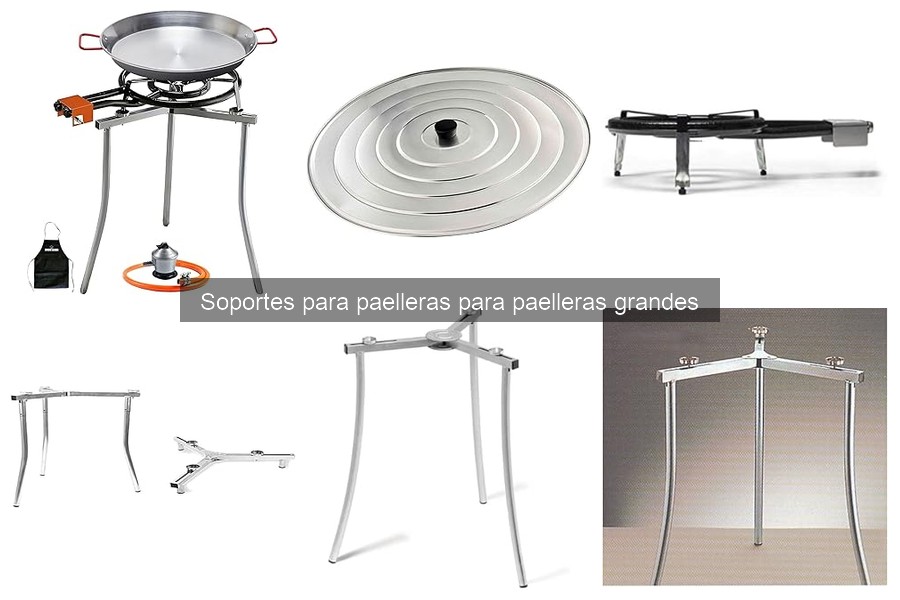Mejores soportes para paelleras grandes en 2023