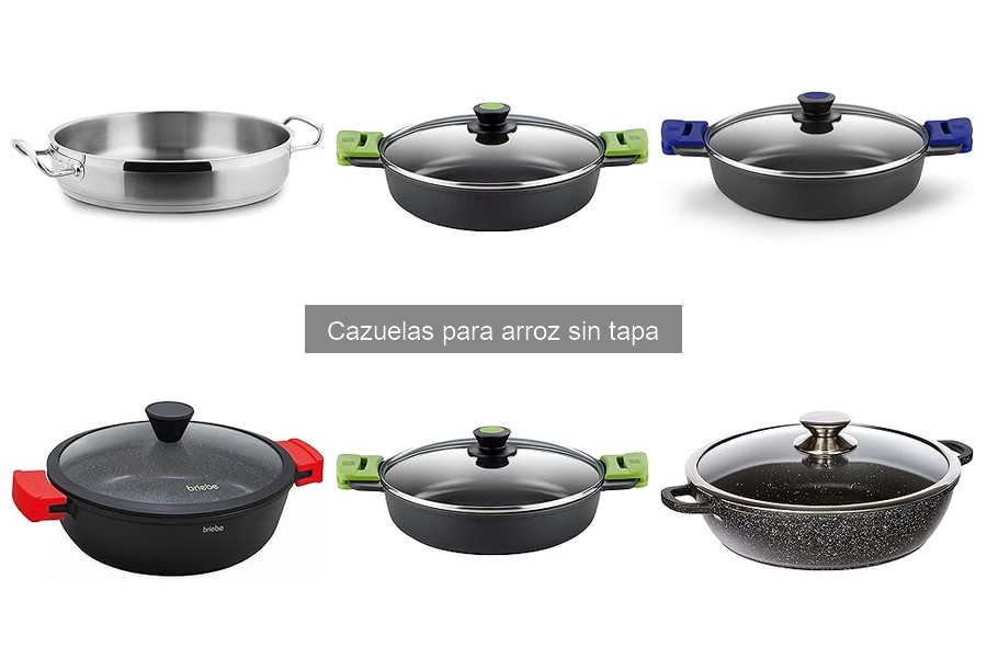 Opiniones sobre cazuelas para arroz sin tapa: las mejores opciones