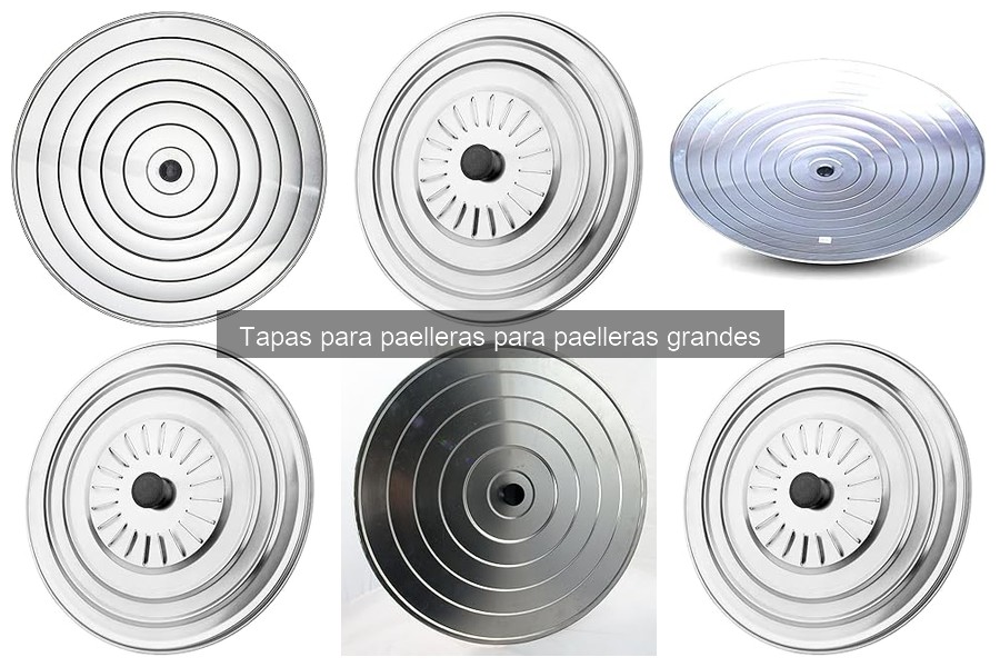 Precios de Tapas para Paelleras Grandes: Comparativa y Rango