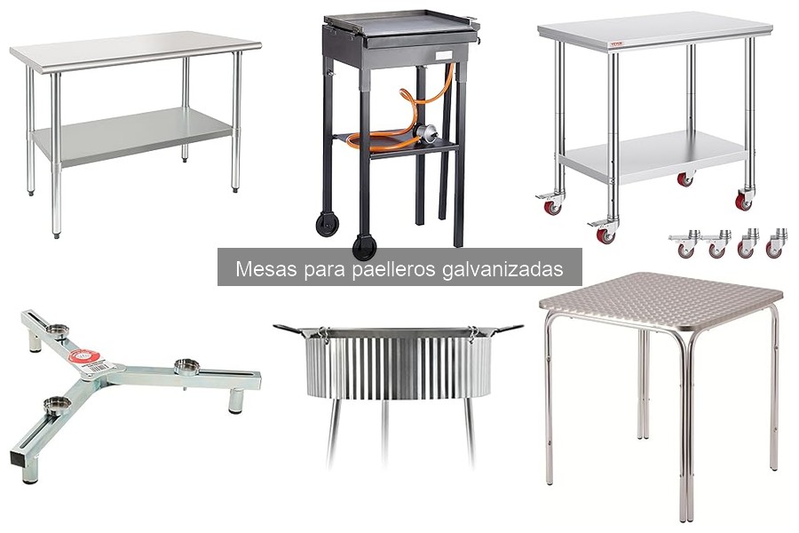 Problemas comunes con mesas para paelleros galvanizadas y soluciones
