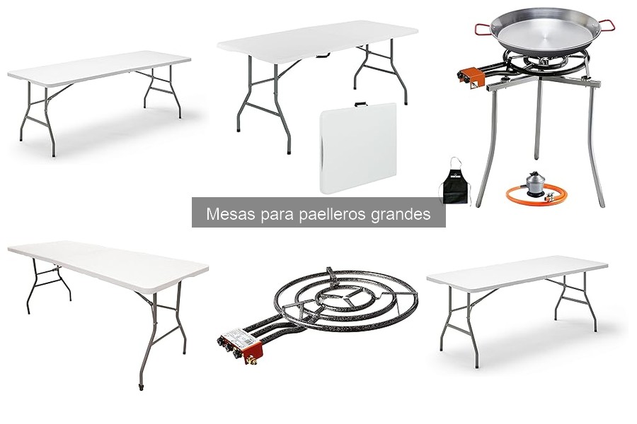 Problemas comunes con mesas para paelleros grandes y soluciones