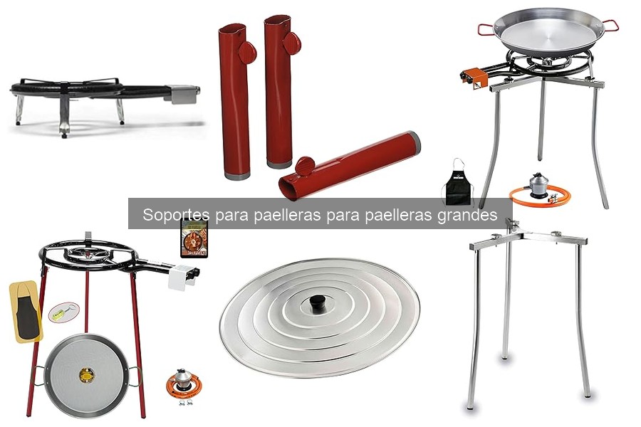 Problemas Comunes con Soportes para Paelleras Grandes