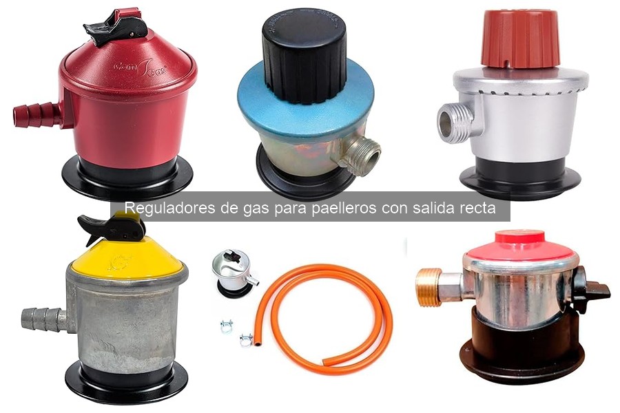 ¿Qué es un regulador de gas para paelleros con salida recta?