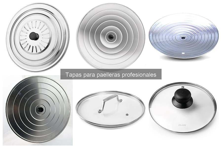** ¿Qué es una tapa para paellera profesional? Características clave