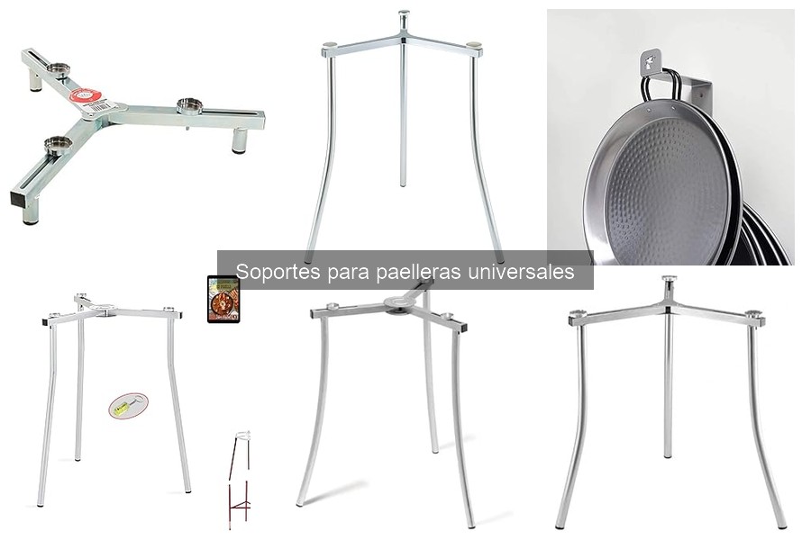 ¿Qué son los soportes para paelleras universales?