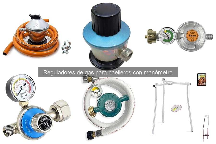 Reguladores de gas con manómetro para paelleros: ¿Qué son?