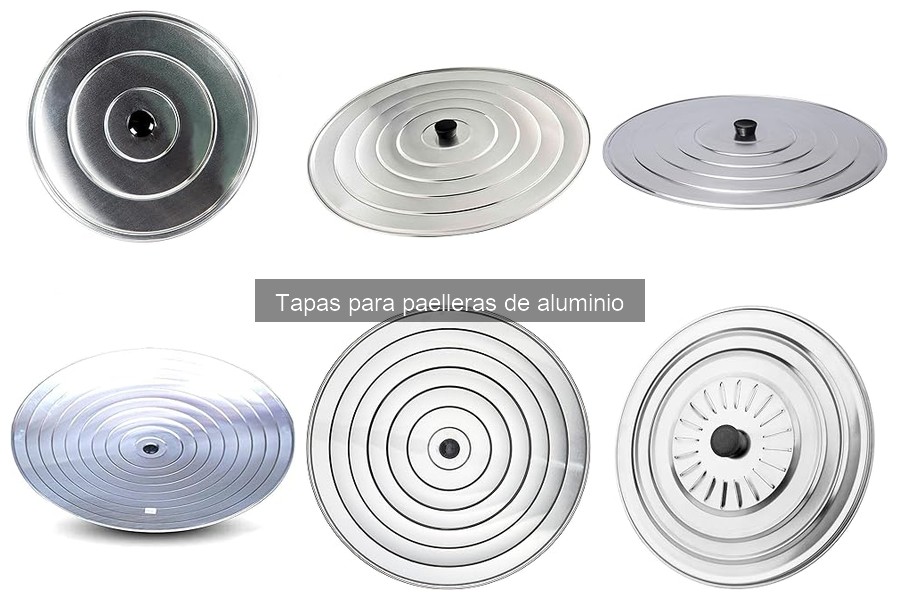 Tamaños de tapas para paelleras de aluminio: guía completa