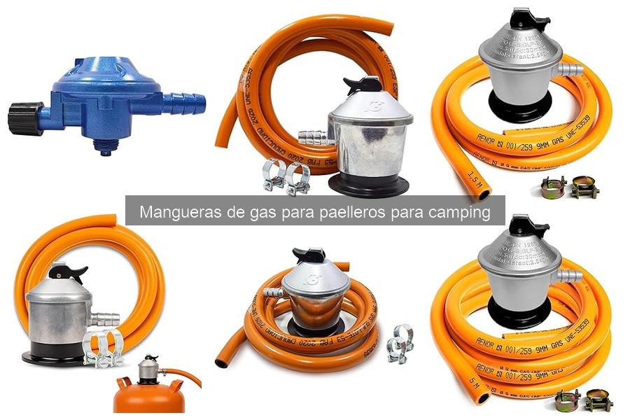 Tipos de mangueras de gas para paelleros de camping