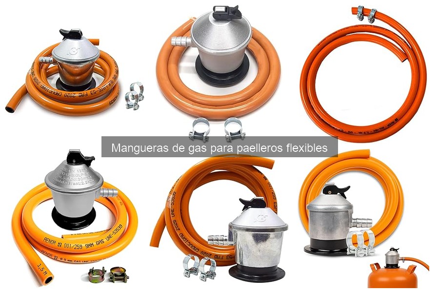 Tipos de mangueras de gas para paelleros flexibles