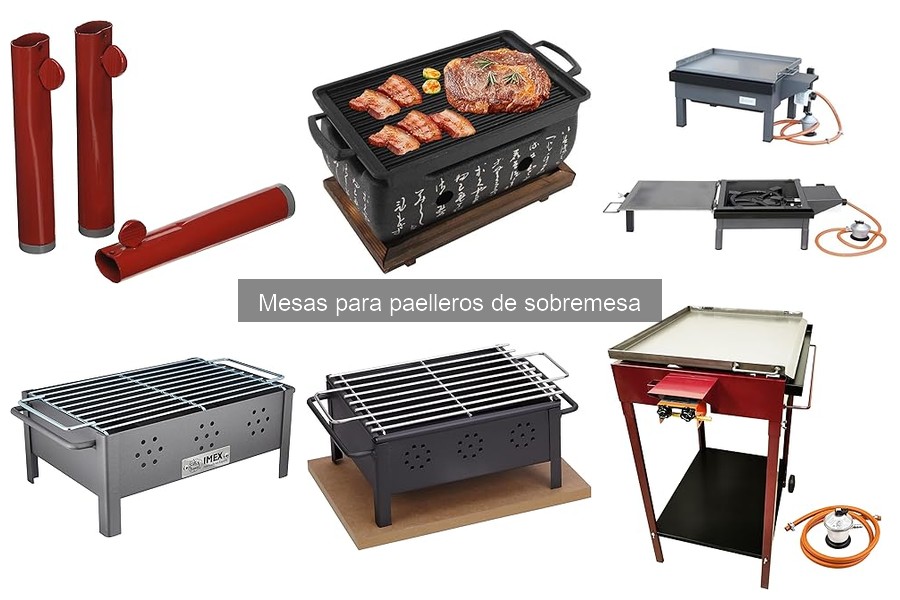Tipos de mesas para paelleros de sobremesa: Guía completa