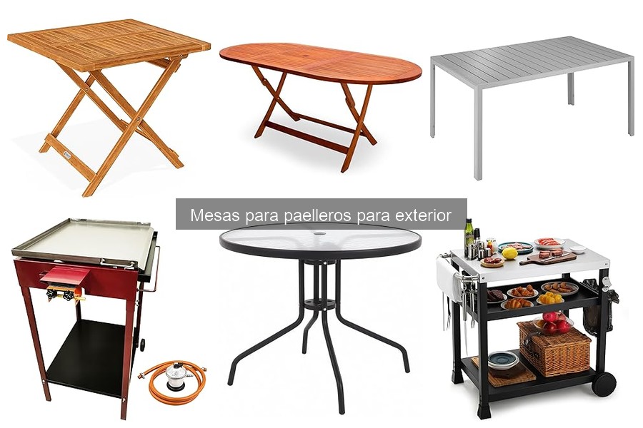 Tipos de mesas para paelleros en exterior: guía completa