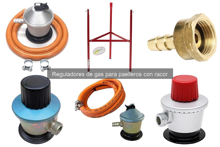 Tipos de reguladores de gas para paelleros: guía comparativa