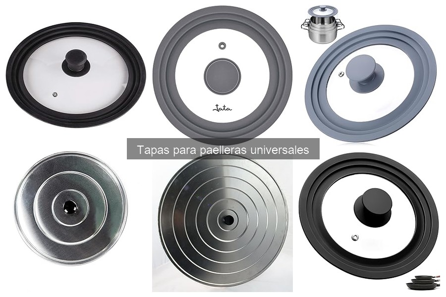 Tipos de tapas para paelleras universales: Guía completa