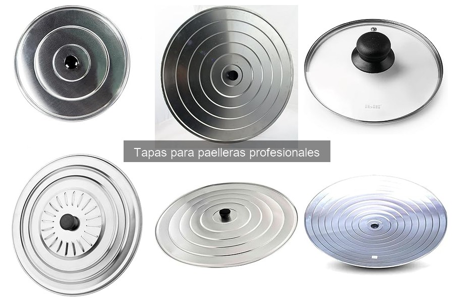 Tipos de tapas para paelleras y sus usos esenciales