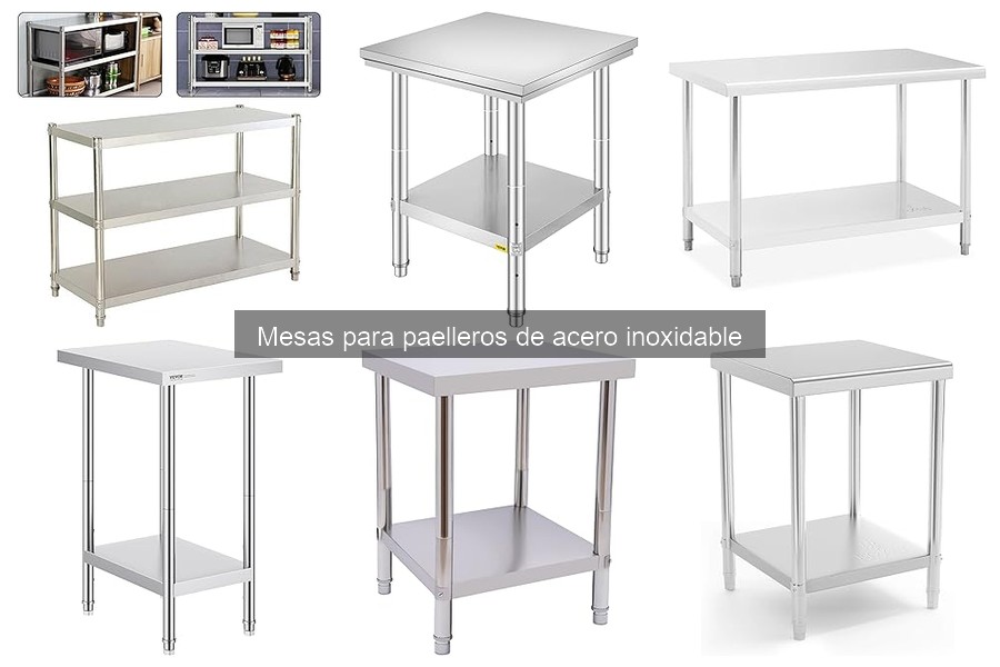 Ventajas de usar mesas para paelleros de acero inoxidable