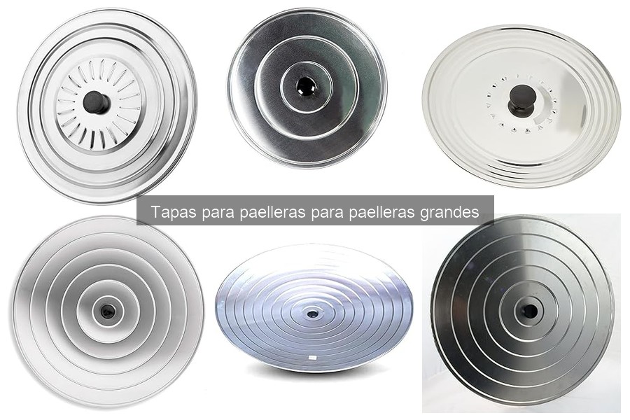 Ventajas de usar tapa de silicona para paelleras grandes