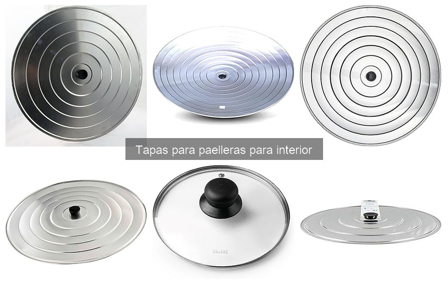 Ventajas de Usar Tapas para Paelleras en Interiores